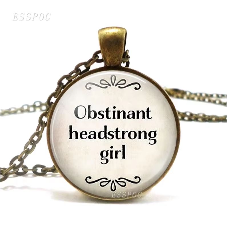 Women Accessories Quotes - Obstinant Headstrong Girl Джейн Остин цитата