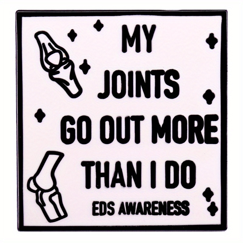 Women Accessories Quotes - «My Joints Go Out More Than